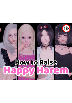 [双端/3D/SLG/神作/后宫/最新]如何打造幸福后宫 How to Raise Happy Harem v0.2[PC3.6GB+安卓3.6GB/迅雷转百度/迅雷/UC]