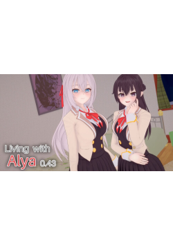 [双端/3D/SLG/神作/同人/恋足/最新]与阿尔雅一起生活/与艾莉亚一起生活 Living with Alya v0.43[PC1.08GB+安卓0.98GB/迅雷转百度/迅雷/UC]
