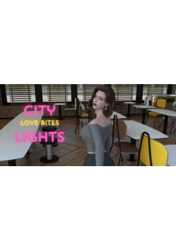 [双端/安卓直装/3D/SLG/无敌建模/完结版]爱欲之都 开篇季 City Lights Love Bites Ver0.2.8 官方中文完结版 [PC20.3GB+安卓2.4GB/迅雷转百度/迅雷/UC]