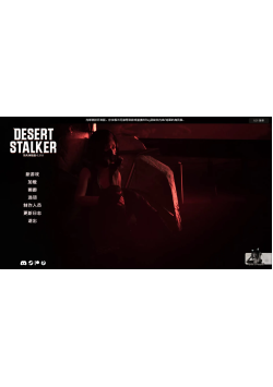[双端/安卓直装/3D/SLG/最新/欧美/神作]沙漠潜行者/沙漠追猎者 Desert Stalker v0.21.0[PC7.3GB+安卓1.9GB/迅雷转百度/迅雷/UC]